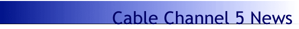 Cable Channel 5 News